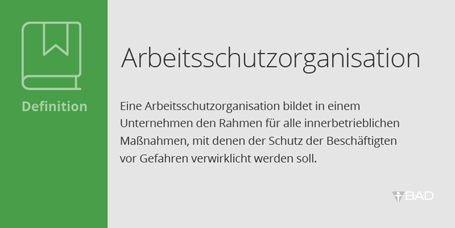 Definition von Arbeitsschutzorganisation